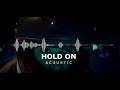 Justin Bieber - Hold On (Acoustic Version)