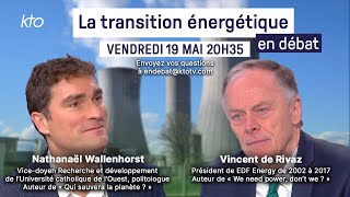 La transition énergétique, en débat