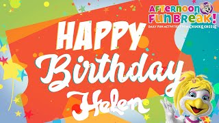 Happy Birthday, Helen! | Afternoon Fun Break