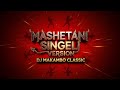 DJ Makambo Classic Mashetani Singeli Version Official Audio 