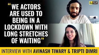 Avinash Tiwary & Tripti Dimri Interview | Anupama Chopra | Bulbbul | Film Companion
