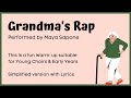 Grandma S Rap Warm Up Song For Young Choirs mp3