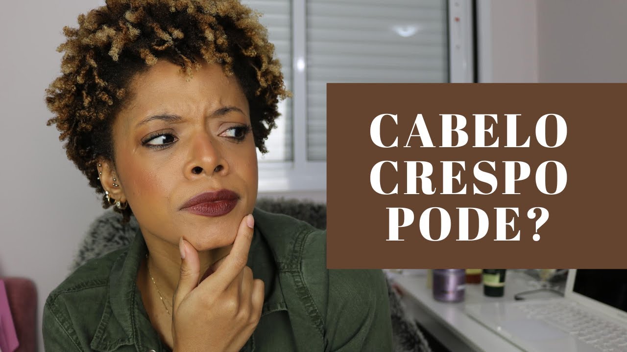 Cabelo Crespo pode?*
