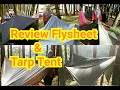 Review Flysheet & Review Tarptent (Ngobrol Bareng Pemakainya) Part 1