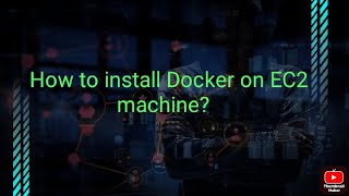 How to install Docker on EC2 machine #devops #aws #docker
