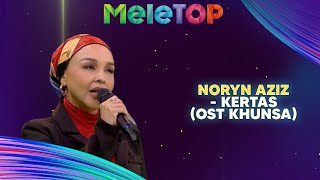 Noryn Aziz - Kertas | MeleTOP | Nabil & Hawa