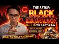 “BLACK MONDAY” ALERT: March 16 Could Change Everything — Here’s Why I’m Warning You