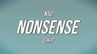 NSG - Nonsense ft. Chip (Lyrics)