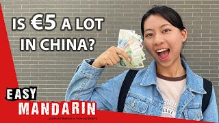 What can you buy with 5€ in China? | Easy Mandarin 87