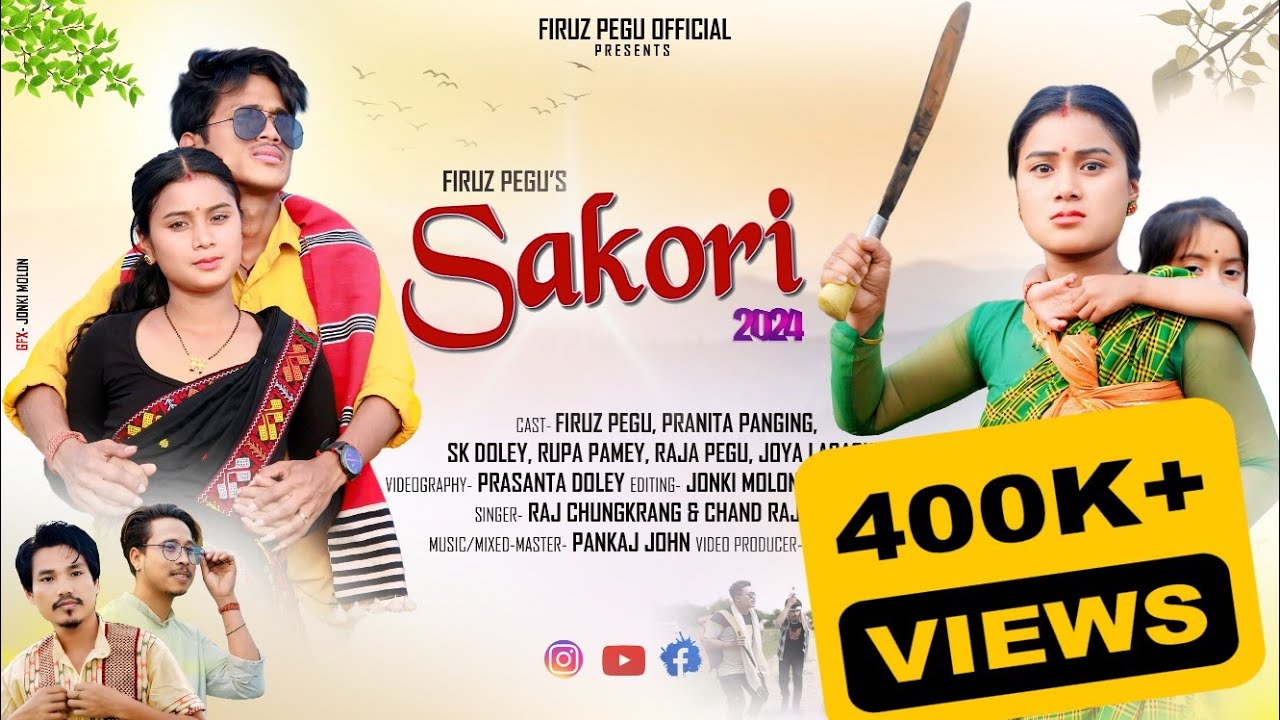 Sakori Sakori New Mising Official Video 2024 Firuz PeguPranita PangingRaj ChungkrangChanraj