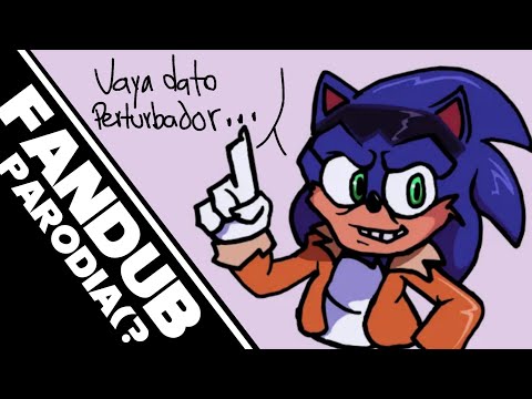 Sonic feo está de regreso (FANDUB/PARODIA(?))