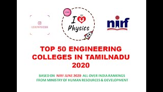 Top 50 Engineering Colleges in Tamilnadu 2020 - with NIRF Ranking - I Love Physics - Barath