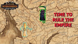 TIME TO RULE THE EMPIRE | TOTAL WAR WARHAMMER 3