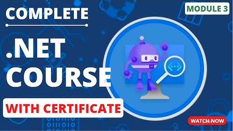 MODULE 3 .NET COURSE WITH CERTIFICATION