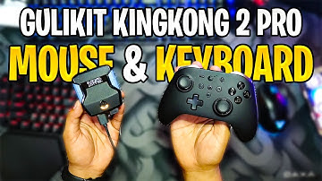 Gulikit Kingkong 2 Pro VS Mouse and Keyboard
