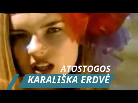 KARALISKA ERDVE   ATOSTOGOS  As israsysiu tavo varda