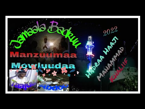 Jamaala Badruu Mowluuda 1444hij Hadraa Haaji Mahammad Khaliif 2022 