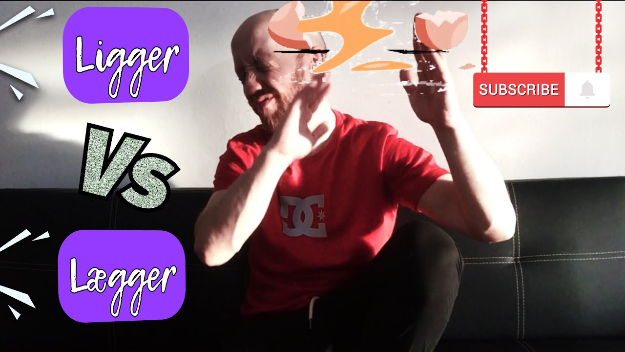 Leagger What’s the difference between LIGGER and LÆGGER? | Do you know the ...