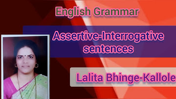 Assertive-Interrogative sentences|English Grammar|Lalita Bhinge-Kallole|