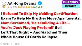 I Refused to Skip My Welding Certification Exam to Help My Brother Move Best Reddit Stories