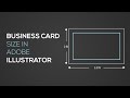 Business Card Size In Adobe Illustrator