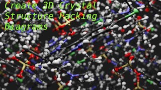 Create 3D Crystal Structure Packing Diagrams