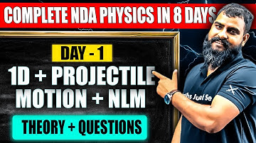Most Important NDA Physics (Projectile Motion + NLM + 1D) One Shot! 😎 NDA 2025 Physics 💯 NDA Physics