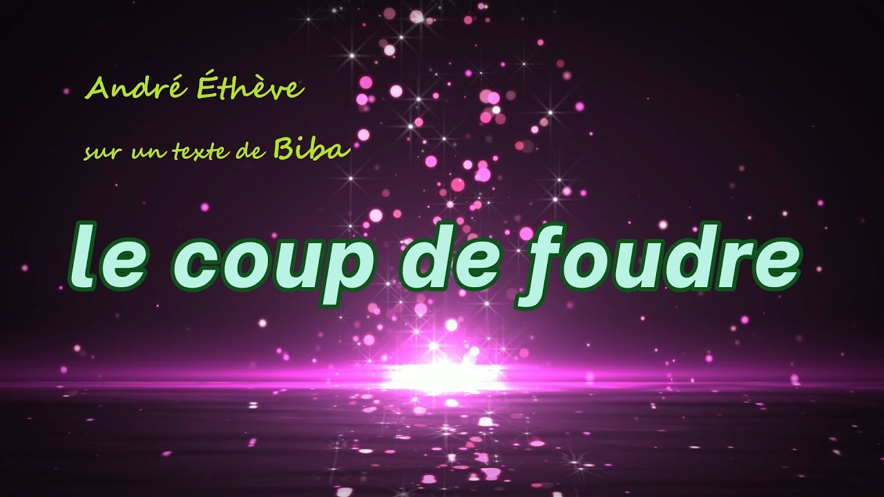 Le coup de foudre André Éthève (English, Ελληνικοί, Български