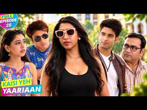 Kaisi Yeh Yaariaan | Full Episode 28 | Cabir's Girlfriend!!!
