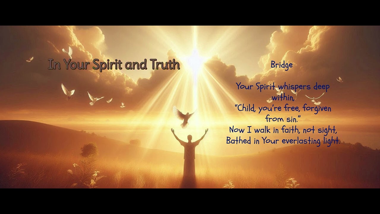 Watch In Your Spirit and Truth on YouTube Watch In Your Spirit and Truth on YouTube