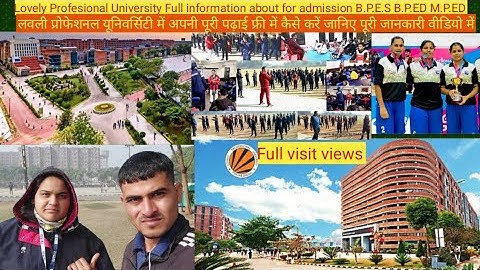 Lovely Profesional University Full information about for admission B.P.E.S B.P.ED M.P.ED Full visit