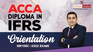 ACCA Dip IFRS Orientation | ACCA Diploma in IFRS | ACCA Dip IFR with Pankaj Dhingra
