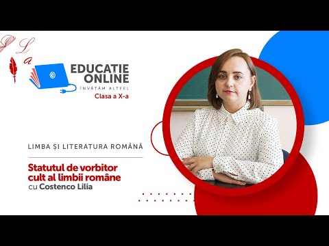 Limba și literatura română, Clasa a X-a, Statutul de vorbitor cult al limbii române