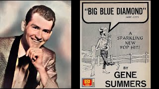 GENE SUMMERS with The Tom Toms  - Big Blue Diamonds💎 (Unreleased Version) (1963) R.I.P.💔