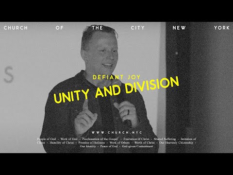 Defiant Joy: Unity and Division – Jon Tyson