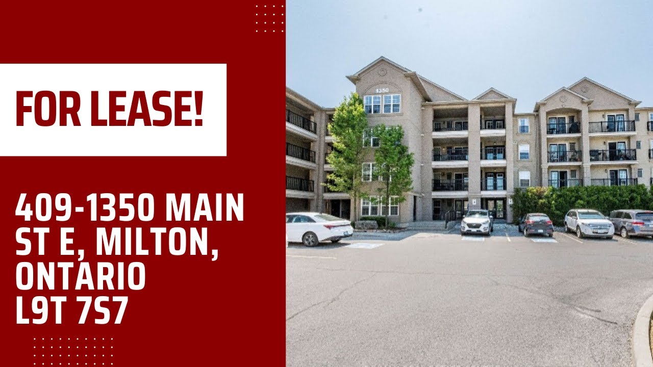 409-1350 Main St E, Milton, Ontario L9T 7S7 - YouTube