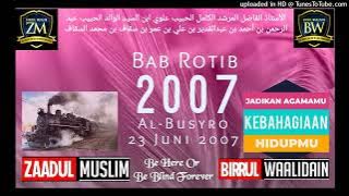 Zaadul Muslim,2007 Bab Rotib ,Al_Busyro 23 Juni 2007