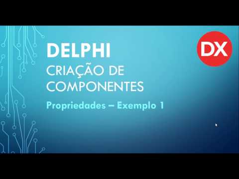 Delphi - Criação de Componentes - Propriedades - Exemplo 1