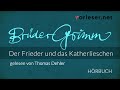 Brüder Grimm: Der Frieder und das Katherlieschen | HÖRBUCH | AUDIOBOOK