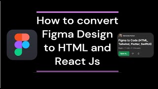 How to convert Figma Design to HTML and React Js
