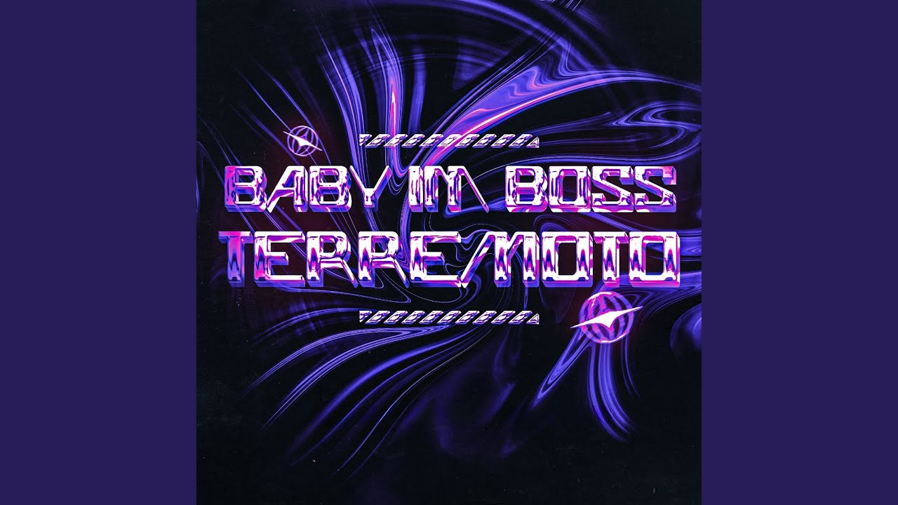 BABY IM BOSS TERREMOTO