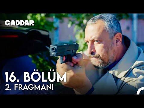 Gaddar 16. Bölüm 2. Fragmanı - Şimdi Ödeşme Zamanı