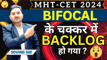 MHT-CET 2024 | Bifocal के चक्कर में  BACKLOG हो गया | Ab kaise manage kare | Practical Analysis |