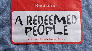Week 2: A Redeemed People - Psalm 133 (Brian Lowe)