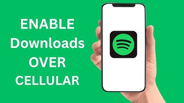 How To Enable The Downloads Over Cellular On Spotify
