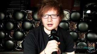 Ed Sheeran on 'The A Team,' Ron Weasley