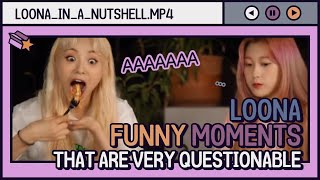 loona funny moments that are very questionable