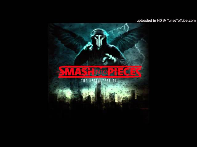 Smash Into Pieces - Burn