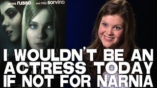 I Wouldn't Be An Actress Today If Not For NARNIA by Georgie Henley