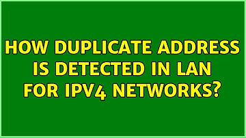 How Duplicate address is detected in lan for ipv4 networks?